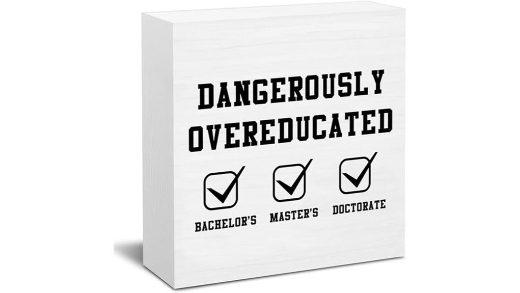 humorous degree celebration sign